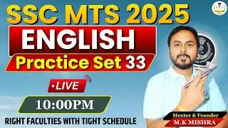 ENGLISH | Practice-33 | SSC MTS 2026 | SSC MTS Batch 2026 | SSC MTS Preparation 2026 By M.K Mishra