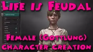 Life is Feudal - Female character creation (Gottlung)