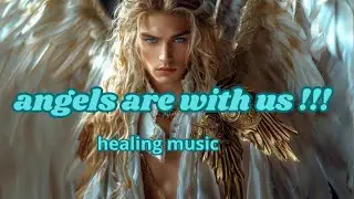 Angels are with us  !!! Angelic music #angelicsounds , #AIangels #channelingdivine #angelfrequence