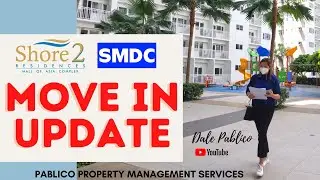 SMDC Shore 2 Residences MOVE IN UPDATE by Dale Pablico
