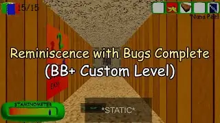 Reminiscence with Bugs (BB+ Custom Level)
