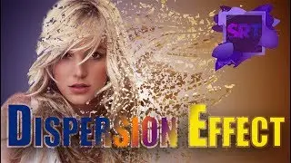 How To Dispersion Effect in photoshop CC - SRT Photoshop Tutorials