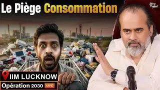 Comment les entreprises transforment votre vie en une machine de consommation|| Acharya Prashant
