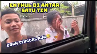 SATU TIM NGANTER ENTHUL PULANG || Mawut jadi korban