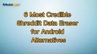 6 Most Credible Shreddit Data Eraser for Android Alternatives