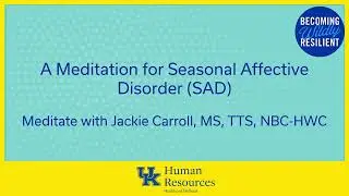 A Meditation for Seasonal Affective Disorder (SAD) | BWR: Meditation Ep. 115