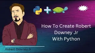 How to Draw Robert Downey Jr. Using Python | Python Turtle Graphics By Avijit Ovi |