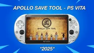 *2025* Apollo Save Tool PS Vita Tutorial | Troubleshooting and Fixing Common Errors and Issues