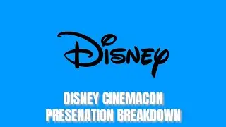 Disney 2023 Cinema Con Presentation - Breakdown