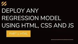 Deploy Regression Model As Web Application Part 1: HTML #machinelearning #deploydatamodel #html