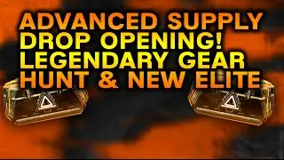 ADVANCED SUPPLY DROP OPENING! Legendary Gear Hunt & New Elite Armor (AW)
