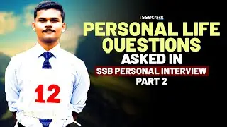 Most Commonly Asked Personal Life Questions in SSB Interview | Part 2