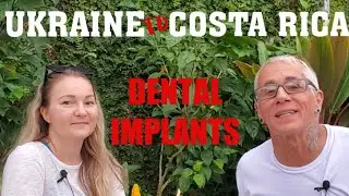 The Ukraine Wasn't an Option- Costa Rica for Dental Implants