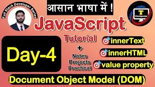 🖨️ Day 4: JavaScript Tutorial in Easy Language | DOM Model | value | innerHTML | innerText | trend 💻