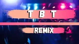 07.FACU DJ --- TBT REMIX 2020