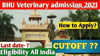 BHU Veterinary Application Form 2021 | NEET 2021|| #green4ever
