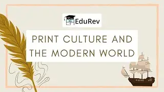 Quick Revision: Print Culture and the Modern World | Class 10 | NCERT Based