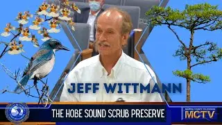 Jeff Wittmann and the Hobe Sound Scrub Preserve