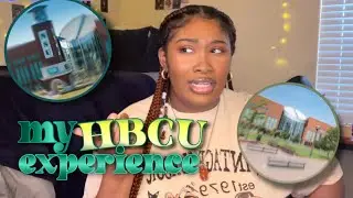 My College *Transfer* Experience | HBCU edition | Advice To Incoming Students