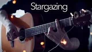 Kygo - Stargazing - Fingerstyle Guitar Cover