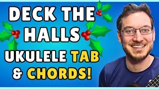 Deck the Halls Ukulele TAB & Chords Play Along Tutorial