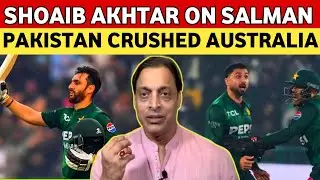 Shoaib Akhtar Reaction On Salman Agha || Pakistan vs Australia T20 Series ||