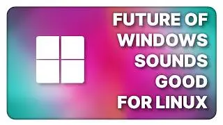 Windows 12 could be Linux's biggest chance, Mint 22.2 beta: Linux Weekly News