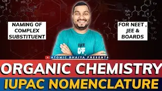 Master IUPAC In Minutes!|Complex Substituent Naming | IUPAC NOMENCLATURE Lecture-2