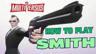 Multiversus- Agent Smith - Beginner's Guide (How to play) / Combos and Opinions