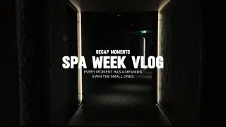 Spa Vlog