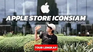 Complete Tour of Apple Store ICONSIAM - Bangkok Thailand 2025