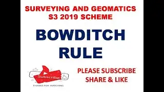 BOWDITCH RULE, balancing the traverse, Surveying and geomatics