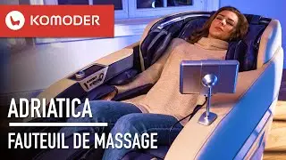 KOMODER ADRIATICA 4D - Massage pour tous les moments de la journ&eacute;e