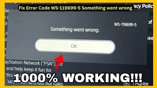 Исправление ошибки PS5 WS-119699-5 | Быстрое и простое решение для входа в PSN