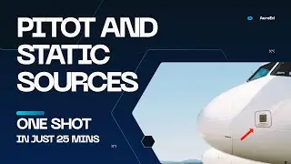 Pitot and Static Sources - Instrumentation #1 | Navigation Series | DGCA CPL Ground Classes