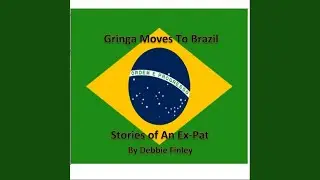 Excuses Not to Visit the Gringoes