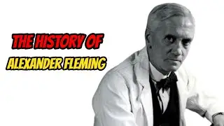 The History Of Alexander Fleming