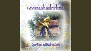 Tr&auml;umt ihr schon vom Christkind? - Weihnachtsmelodie