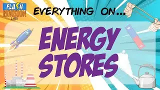 GCSE Physics: Exam Revision | Energy Stores & Transfers