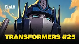 Обзор Transformers #25 &mdash; Роберт Киркман и Дэн Мора берутся за Трансформеров!