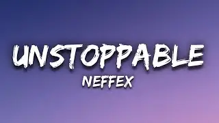 NEFFEX - Unstoppable ( Lyrics )