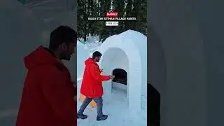 Manali || igloo stay sethan village hamta || #manali #sethanvillage #igloo #letestvedio #snow