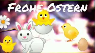 Ostergr&uuml;&szlig;e 2024 🐣 Frohe Ostern