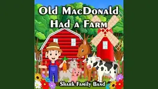 Old MacDonald Had a Farm