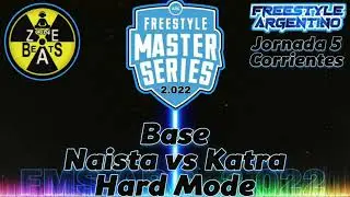 Base Naista vs Katra Hard Mode FMS Argentina 2.022 Jornada 5 Corrientes