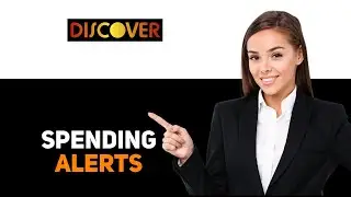 How to set spending alerts on discover card