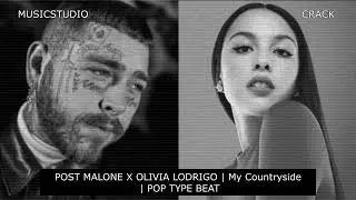 POST MALONE X OLIVIA LODRIGO | My Countryside | POP TYPE BEAT