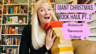 HUGE HISTORICAL ROMANCE HAUL! | Christmas Book Haul Part 2