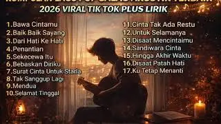 Playlist Lagu Pop Terbaik 2026 &ndash; Hits Viral TikTok & Lirik! NO IKLAN