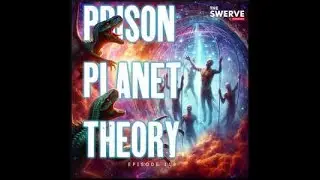 Prison Planet Theory
